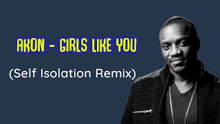 Akon- girls like you (cool lyrics)