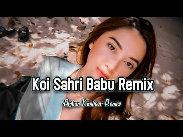 JOGET INDIA - KOI SAHRI BABU - Lagu Acara Remix Terbaru 2024 ( Arjhun Kantiper ) Raditya Sound class=