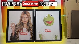 FRAMING RARE SUPREME POSTERS!!! FRAMING RARE SUPREME POSTERS!!!