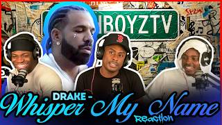 Drake - Whisper My Name | Reaction
