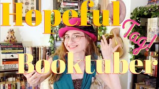Hopeful Booktuber Tag