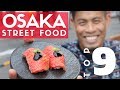 Japanese Street Food Tour Top 9 in Osaka Japan | Kobe Beef Sushi & Dotonbori Guide