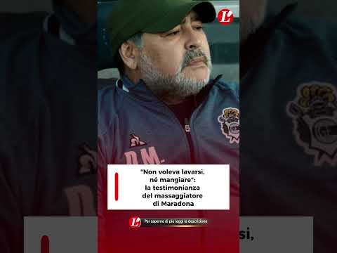 Video Non voleva lavarsi, né mangiare: la testimonianza del massaggiatore di Maradona