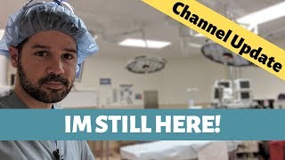 Im back/ Channel update