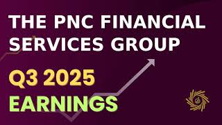 The PNC Financial Services Group PNC Q3 2025 Earnings Call