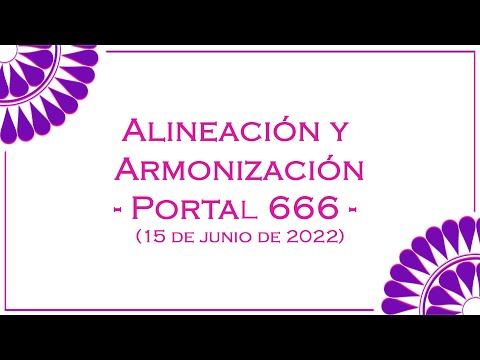 Portal 666 - Alineación guiada por Pallas Atenea para hacer el15 de junio 2022