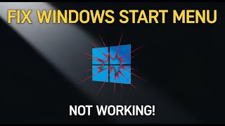 Fix Windows 11 Start Menu Not Working Start Button Not Working