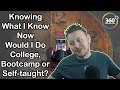 In Hindsight Would I do College, Bootcamp or Self-taught? | Ask A Dev