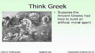 Eliezer Yudkowsky - The Challenge of Friendly AI (2/3)