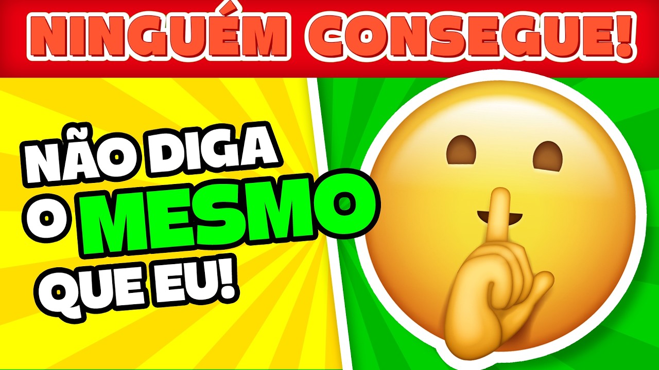 #4 - Não Diga o Mesmo Que Eu! 🎮🤯 | A Maioria Da Game Over! Será Que Você Consegue? 🤦‍♂️🤦‍♀️