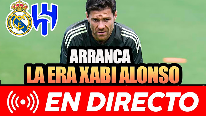 🚨🚨 DEBUTA EL MADRID DE XABI ALONSO EN EL MUNDIAL DE CLUBES