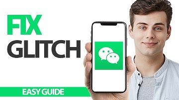How To Fix WeChat App Glitch | Final Solution