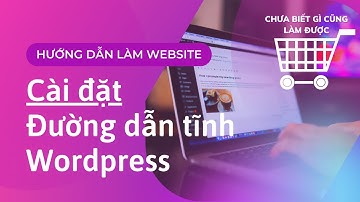 #6 Cài đặt đường dẫn tĩnh và chống Spam WordPress