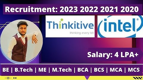 Intel & Thinkitive Off Campus Drive | 2023 2022 2021 2020 Batch | IT Company Jobs |  Salary: 4LPA+