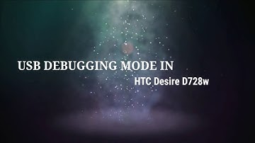 How To Enable USB Debugging mode in HTC Desire D728w | Enable Developer Options in HTC D728w