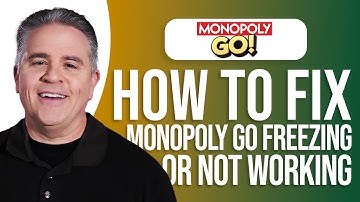How to Fix Monopoly Go Freezing or Not Working: Easy Guide