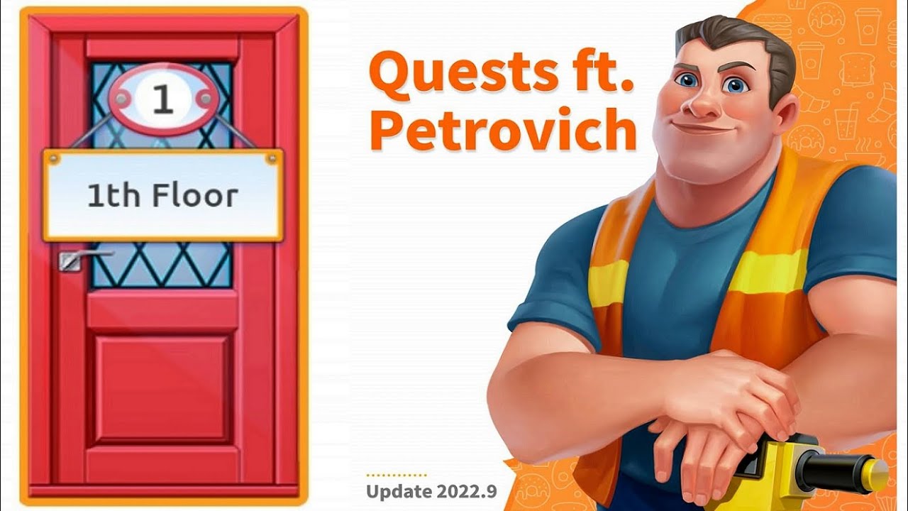 Floor 1 | Quests ft. Petrovich | My Cafe Tips and Tricks | August 2022 | Update [2022.9]