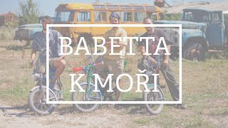 Ukrajina - Na Babettách k Černému Moři