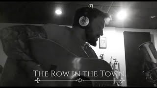 The Row in the Town / Erin Go Bragh - Peadar Kearney