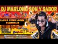 Llora Como Llore - Avenida B - DJ Marlong Son y Sabor