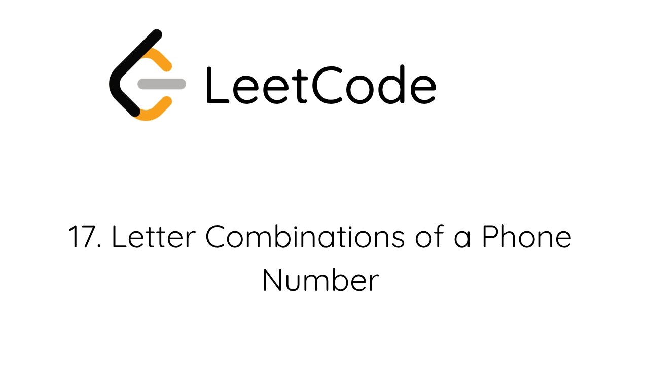 LeetCode 17. Letter Combinations of a Phone Number (Python) - YouTube