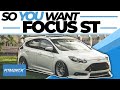 So You Want a Ford Focus ST