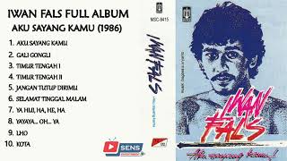 Lagu Iwan Fals Full Album Aku Sayang Kamu (1986)