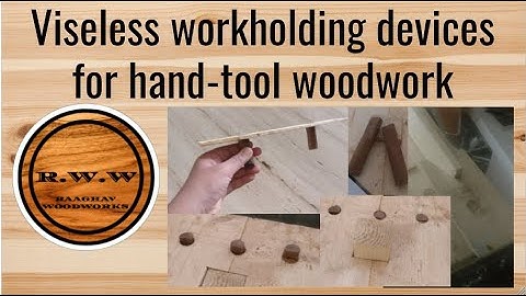 Easy vise-less work-holding devices you can make now! |my first workbench - pt 4 - Raaghav Woodworks