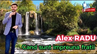 Alex RADU ▶ Fratele imi e puterea ▶ 2023