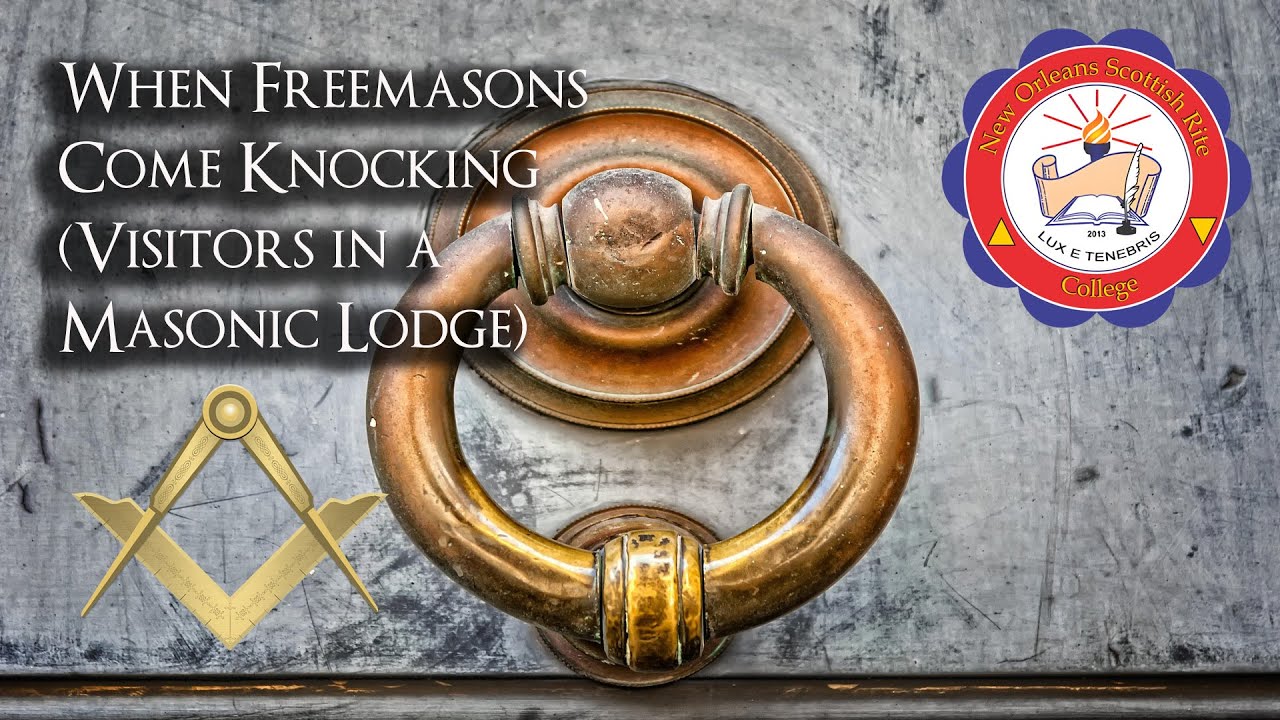 When Freemasons Come Knocking (Visitors in a Masonic Lodge)