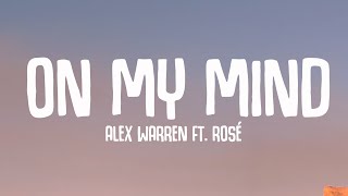 Download Lagu Alex Warren - On My Mind (Lyrics) ft. ROSÉ MP3 Download Lagu Alex Warren - On My Mind (Lyrics) ft. ROSÉ MP3