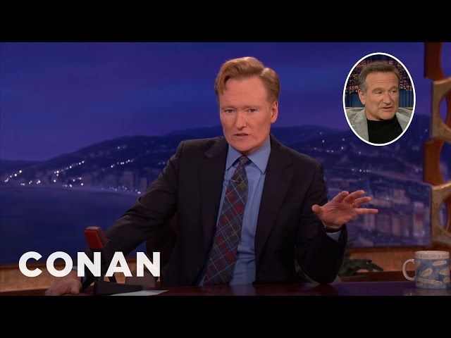 Conan Remembers Robin Williams, The Best Talk Show Guest In The World