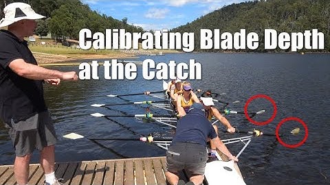 Calibrating Blade Depth at the Rowing Catch