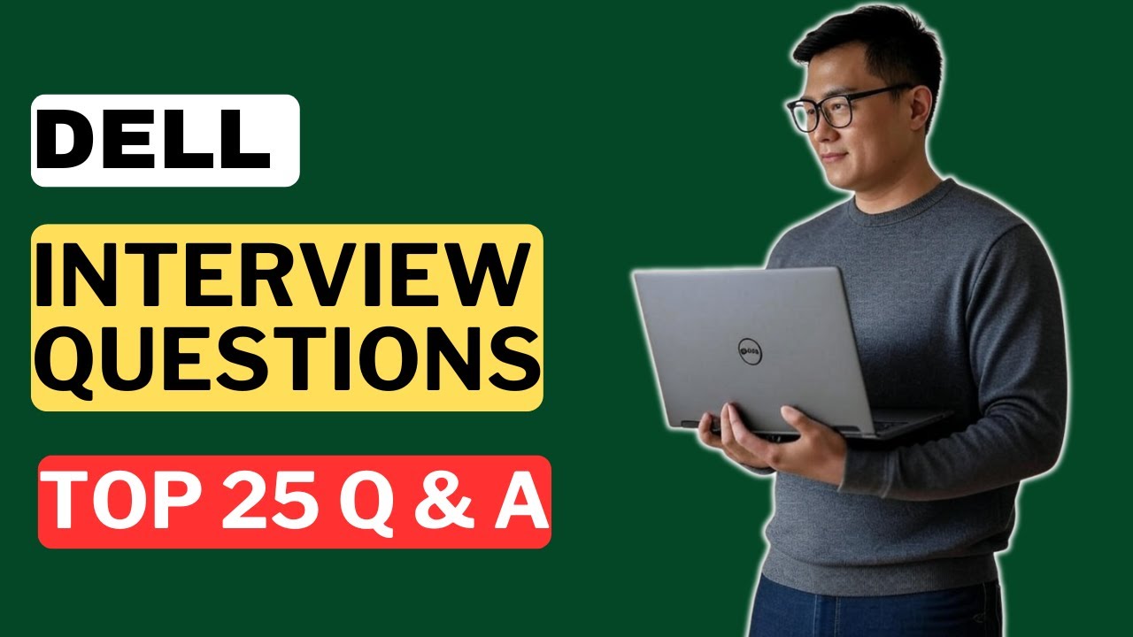 Dell Interview Questions and Answers | How to Pass a Dell Job Interview