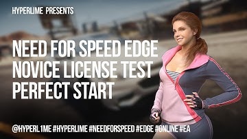 Novice License Test : Perfect Start - Need for Speed EDGE [2K - 60fps]