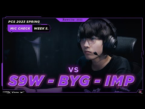 J Team 英雄聯盟 | PCS 2023 SPRING 麥克J客聲 EP5：Week 5 Mic Check ft. #S9W #BYG #IMP｜J Team Mic Check
