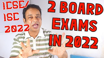 ICSE/ISC 2022 BOARD EXAMS DIVIDED INTO 2 PARTS- CISCE SAID PRACTICAL/PROJECTS ARE ALSO VERY CRUCIAL