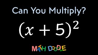 Squaring Binomial “(𝑥 + 5)^2” using Binomial Squares Pattern | Step-by-Step Algebra Solution