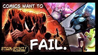 Comic Books WANT to FAIL Because They Succeed in YOUR Failure THEORY