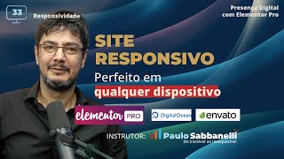 Aula 33 - Responsividade no WordPress com Elementor Pro | Como Deixar seu Site 100% Mobile Friendly