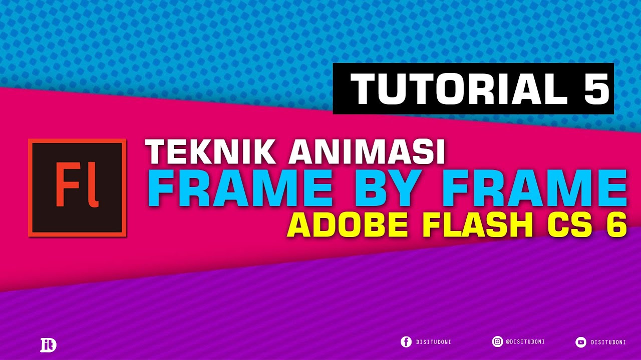 TUTORIAL_5 | FRAME BY FRAME MENGGUNAKAN ADOBE FLASH CS6 - YouTube
