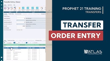 Transfer Order Entry ➡️📦| Prophet 21 Tutorial | Step-by-Step Tutorial