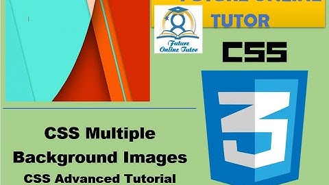4- CSS Multiple Background Images CSS Advanced Tutorial in hindi/urdu CSS3 Tutorials