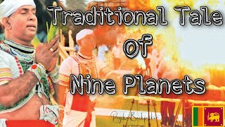 Traditional Tale of the Nine Planets | Nawagraha Shanthiya | නවග්‍රහ ශාන්තිය