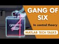 Control Systems in Practice, Part 8: The Gang of Six in Control Theory