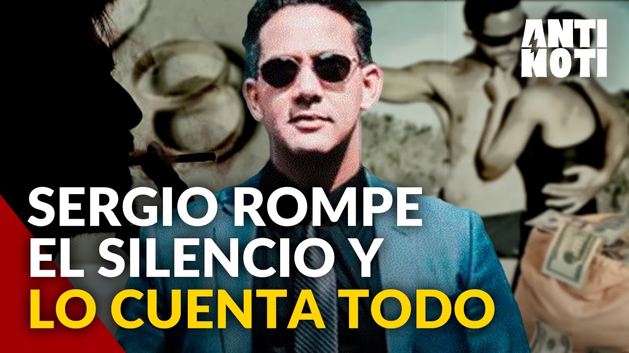 Sergio Carlo Rompe El Silencio Y Lo Cuenta Todo | Antinoti - YouTube