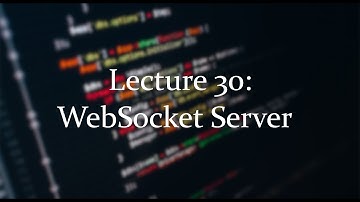 [CSE 116] Lecture 30: WebSocket Servers