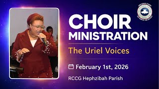 Choir Ministration || February 1st, 2026 || The Uriel Voices