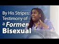 By His Stripes: Testimony of a Former Bisexual