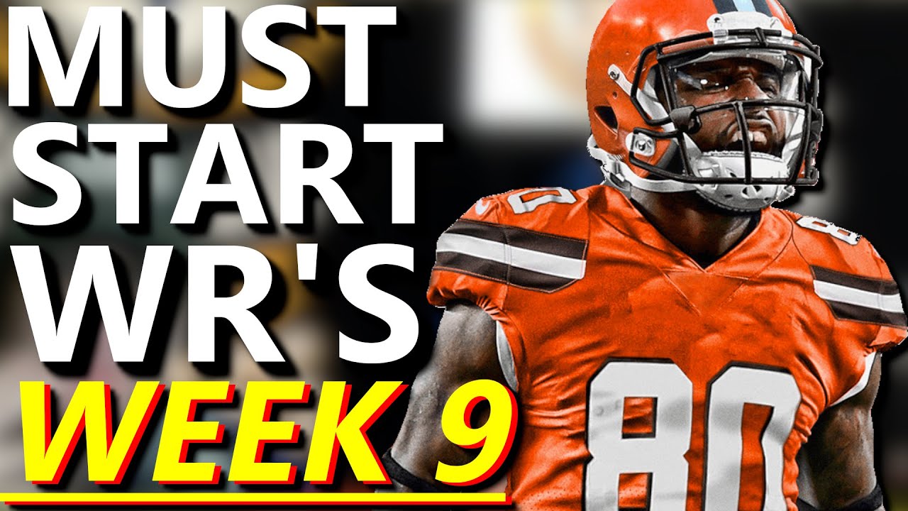 YOU HAVE TO START THESE WIDE RECEIVERS IN WEEK 9 2021 FANTASY